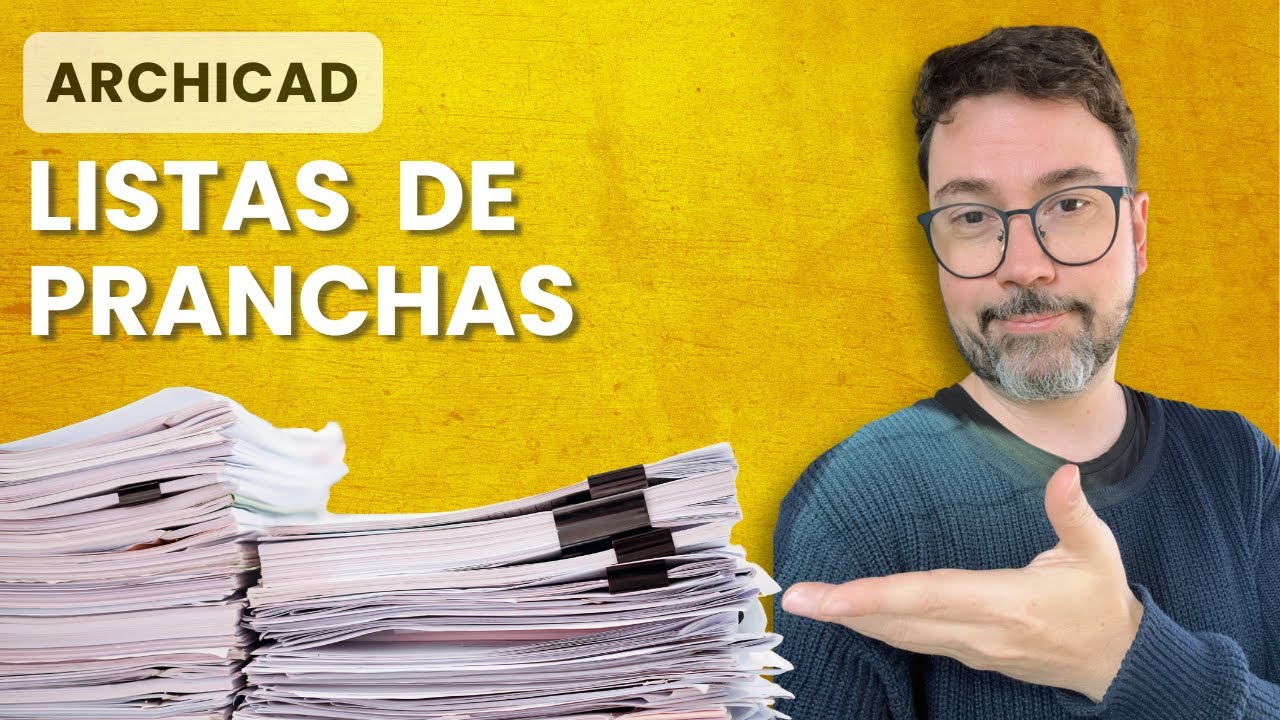 Economize Tempo! Listagem de Pranchas e Detalhes Automática com ArchiCAD