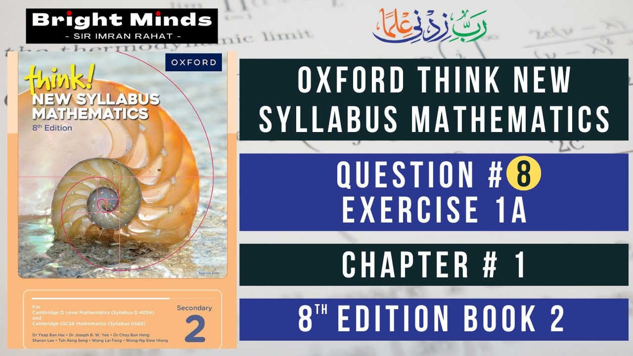 Book 2 - Exercise 1A Question 8 - Oxford Think New Syllabus Mathematics 8th Edition O Levels & IGCSE