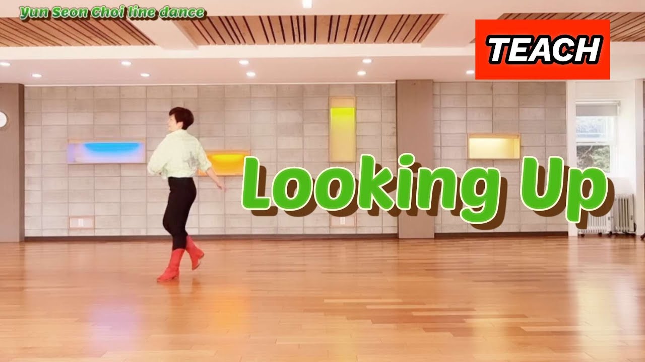 ◈Looking Up line dance◈Teach/ Beginner/KosCAA 강릉지부