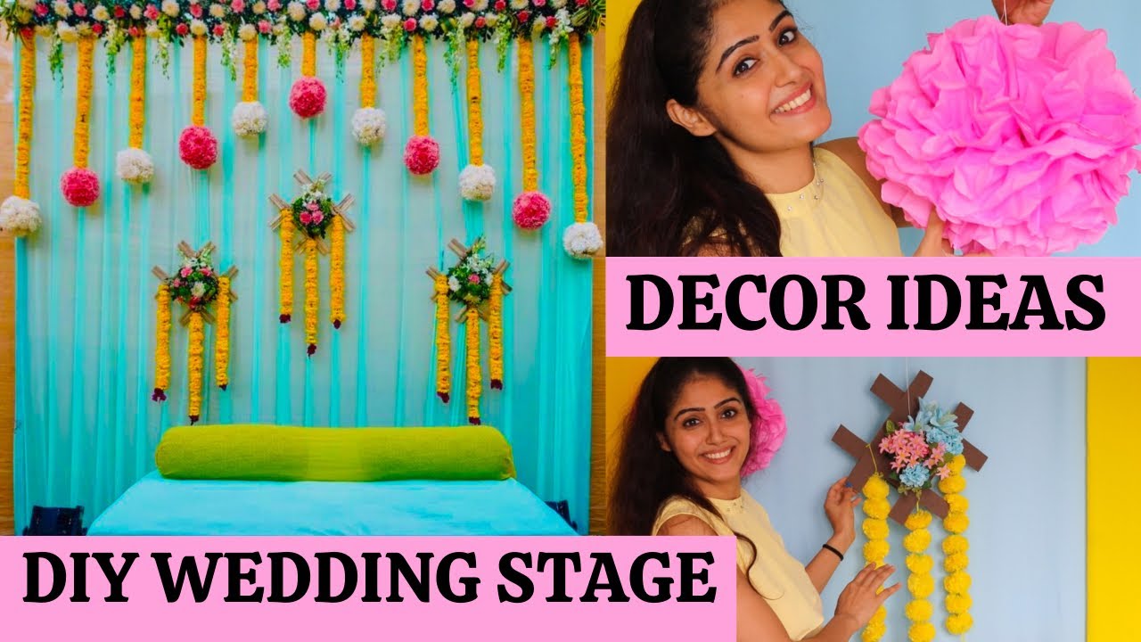 DIY YOUR WEDDING STAGE DECORATION | LOW COST | HALDI | MEHENDI STAGE DECOR IDEAS AT HOME