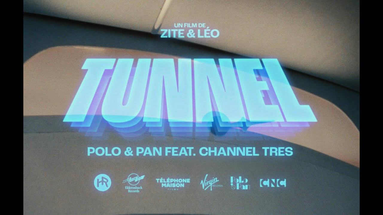 POLO & PAN feat. Channel Tres &mdash; Tunnel (official video)