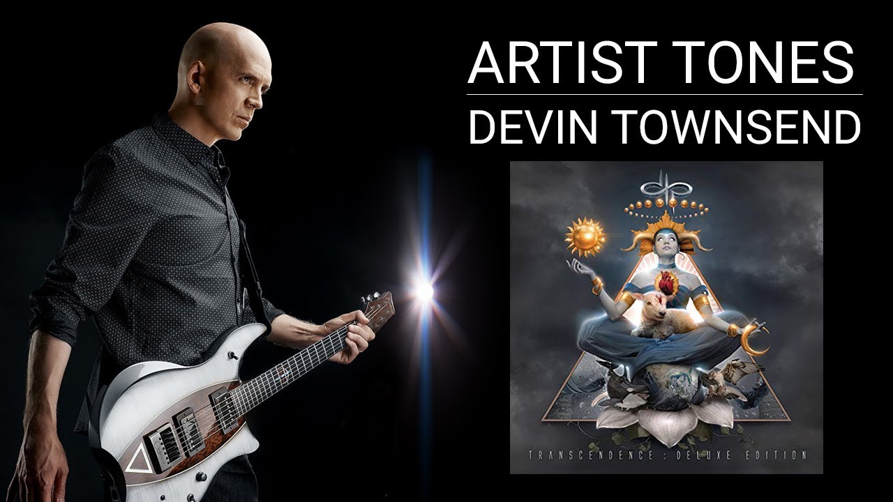 Devin Townsend | Neural DSP Artist Tones and Breakdown