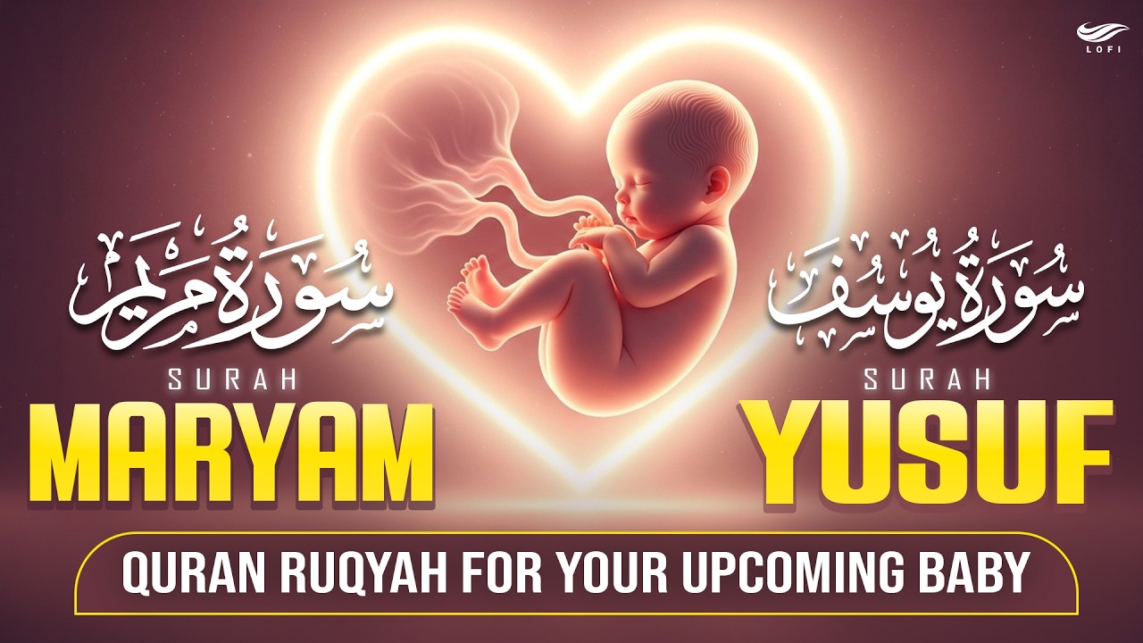Pregnancy Quran Recitation For Mother And Baby Peaceful Mind | Surah Maryam | Yusuf