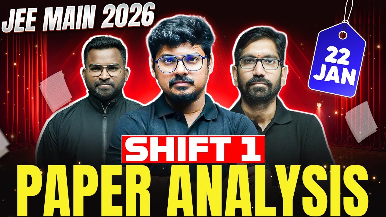 JEE Main 2026 Jan 22 Shift 1 Paper Analysis LIVE 🔥 | Difficulty + Strategy | Telugu