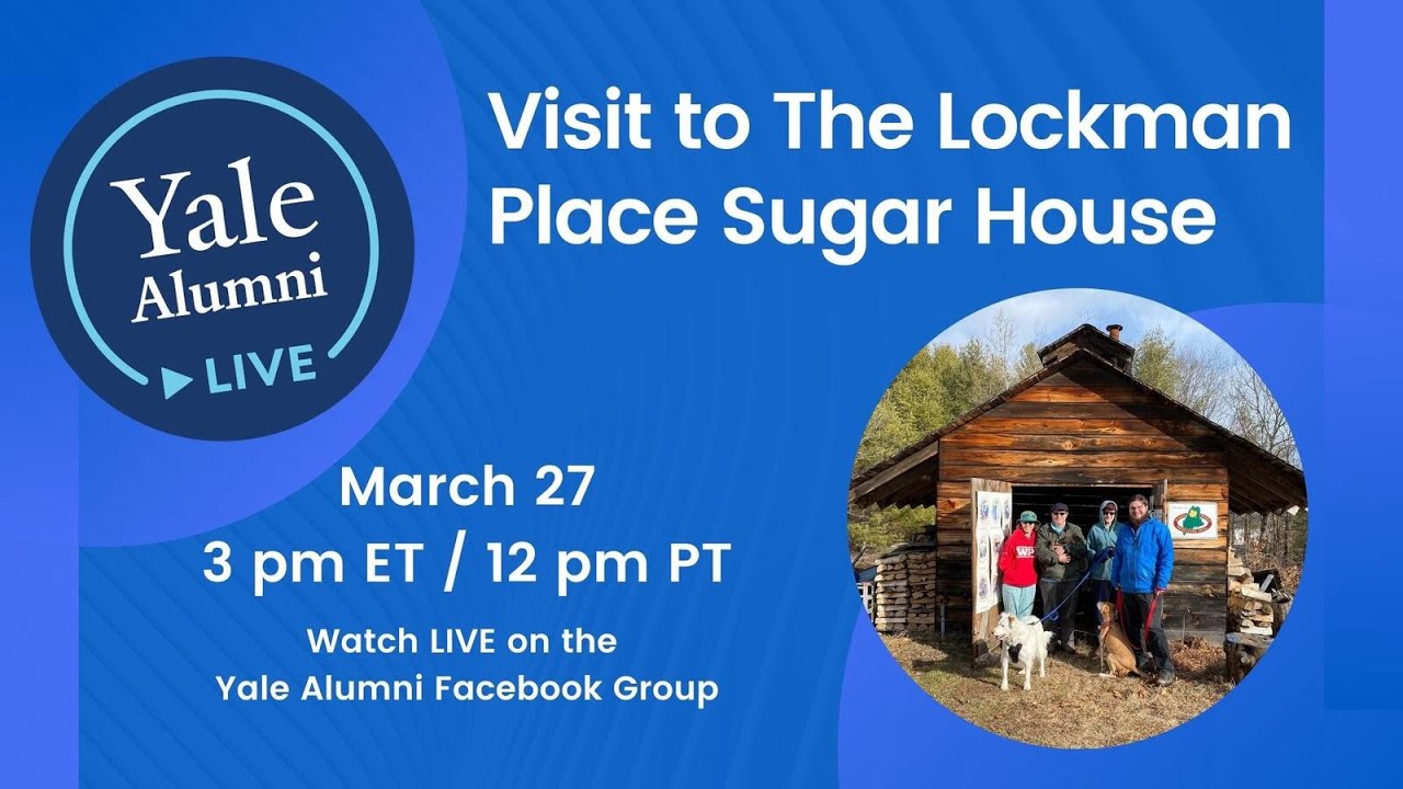 Visit to The Lockman Place Sugar House | Yale Alumni LIVE