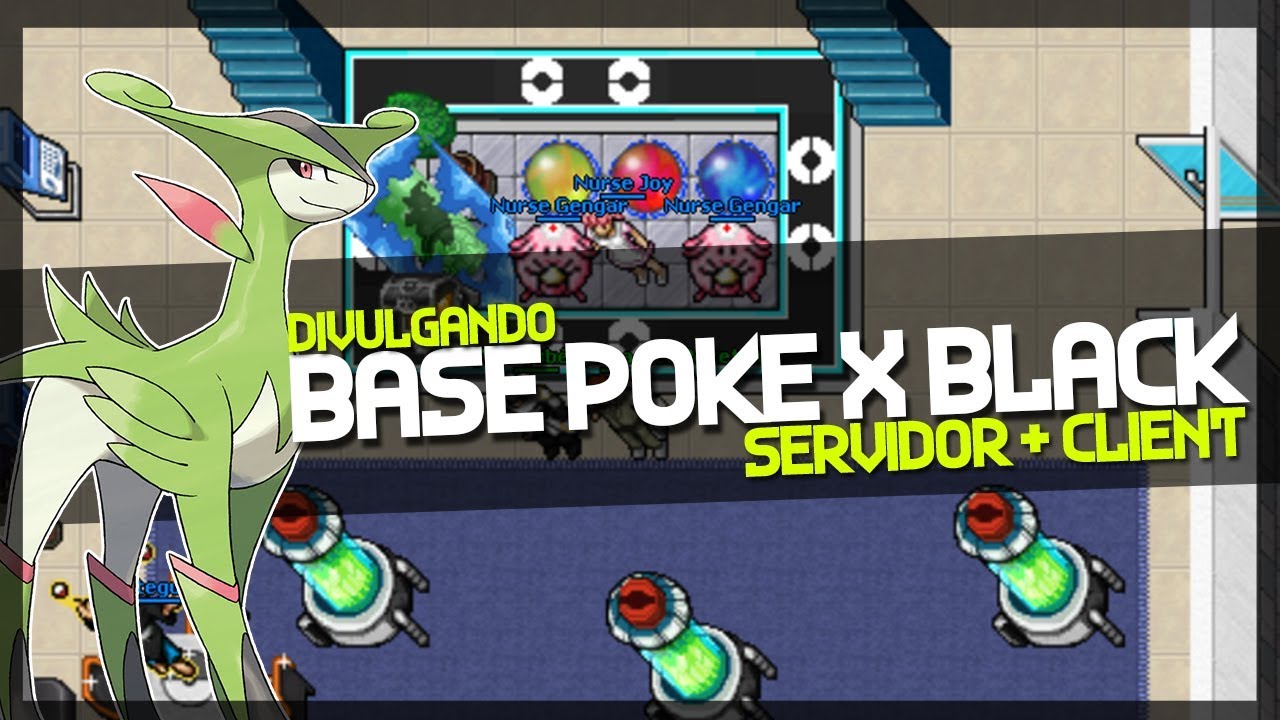 Nova Base de Poketibia 2019 - Servidor + Client | Base do Poke X Black