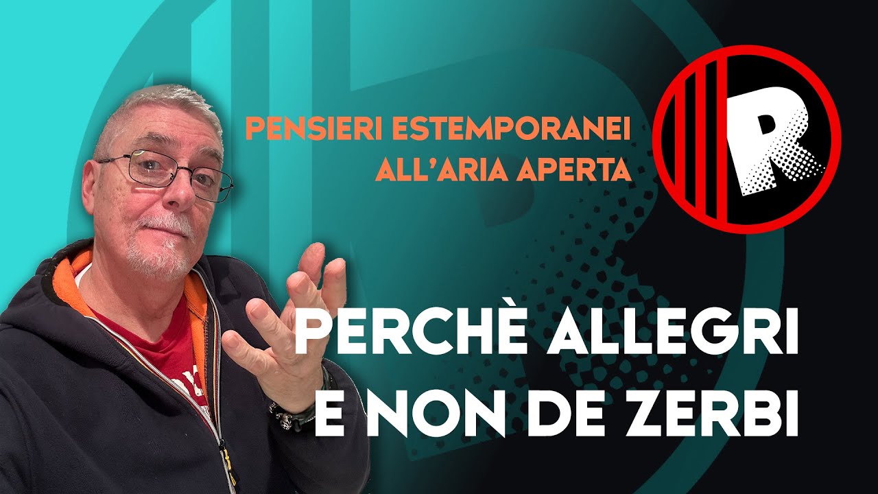 🤔 𝗣𝗘𝗥𝗖𝗛𝗘̀ 𝗔𝗟𝗟𝗘𝗚𝗥𝗜 𝗘 𝗡𝗢𝗡 𝗗𝗘 𝗭𝗘𝗥𝗕𝗜 🔴⚫️