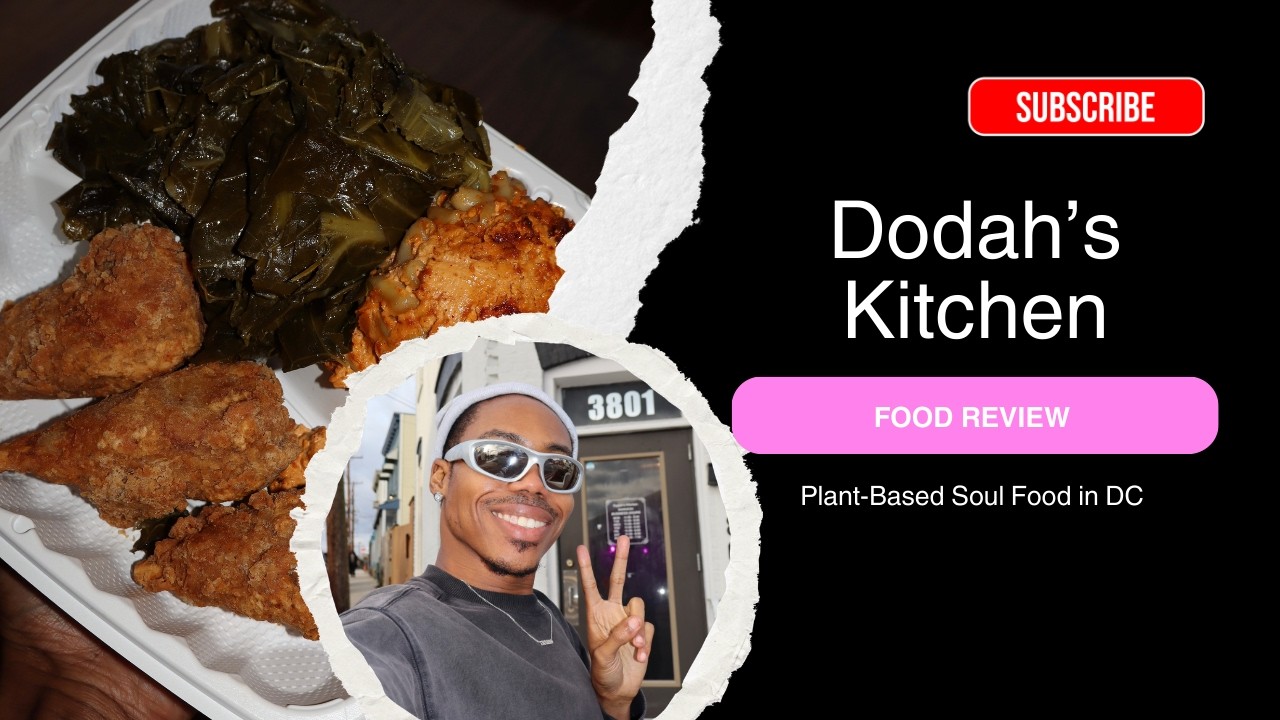 Plant-Based Soul Food in DC 🌱 | Dodah’s Kitchen Vegan Review