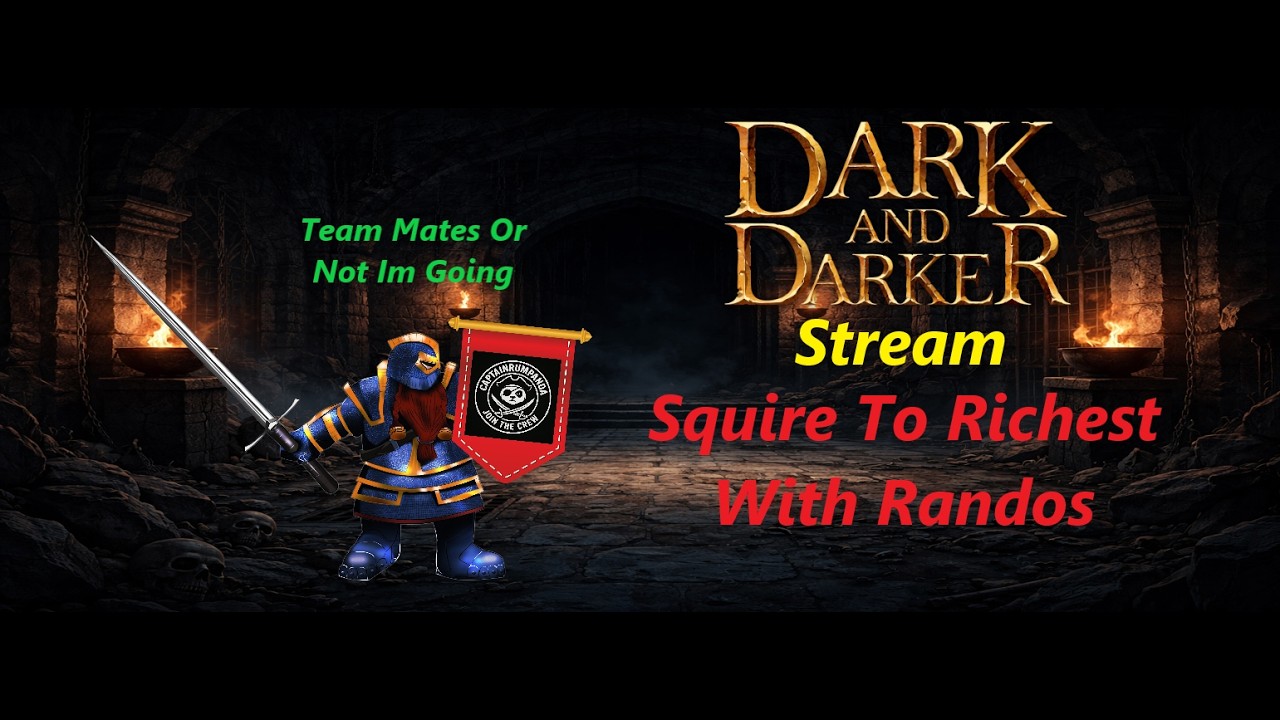 Dark And Darker: Stream: Solo Squire To Richest