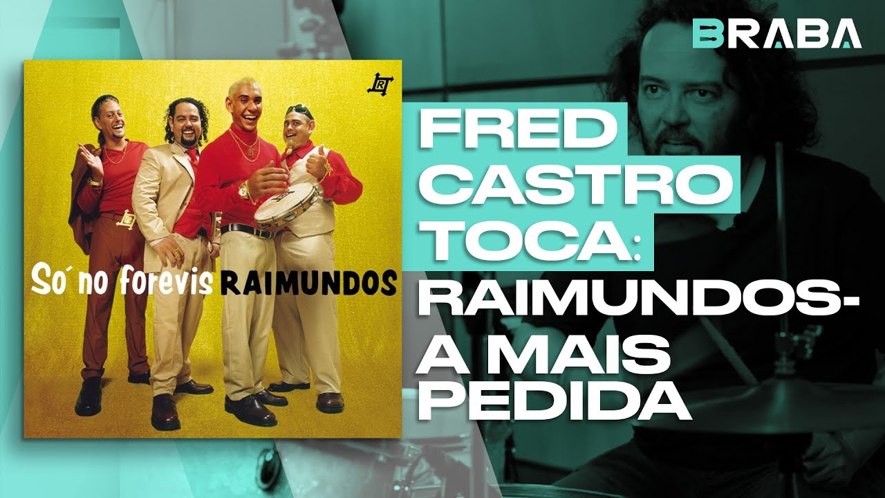 A Mais Pedida - Raimundos (FRED CASTRO) | Braba