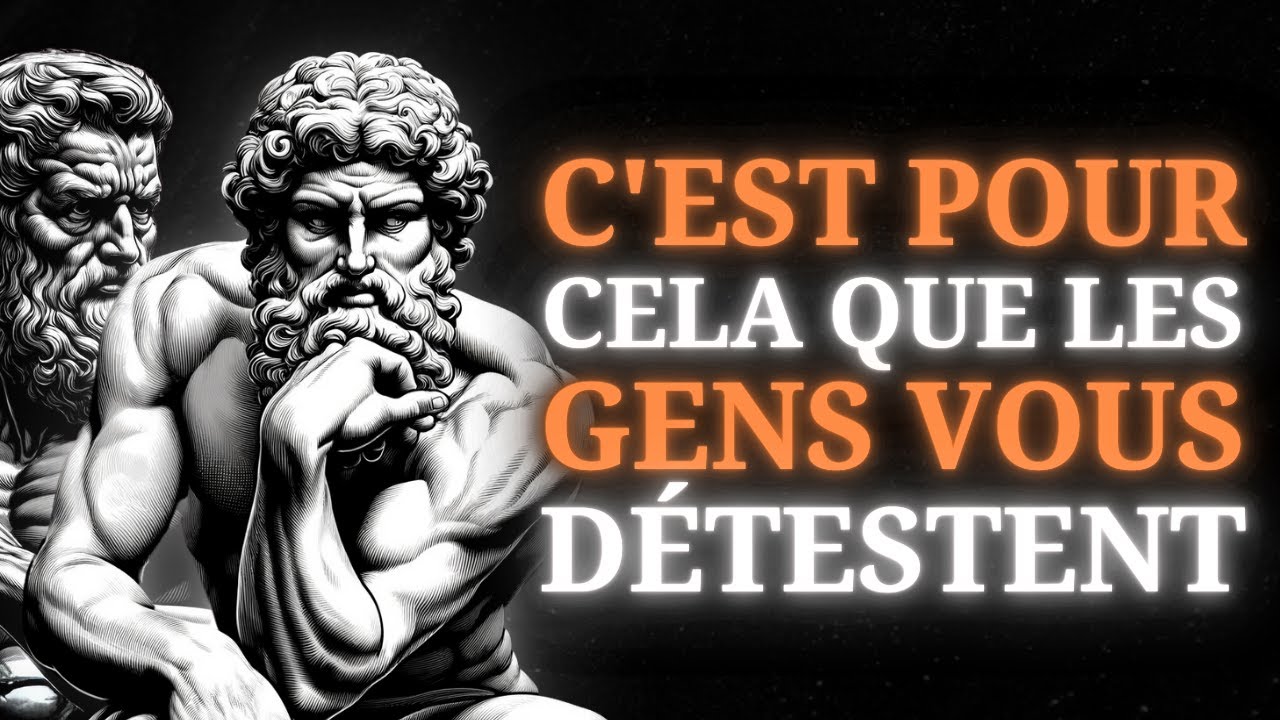 9 RAISONS POUR LESQUELLES LES GENS VOUS DÉTESTENT | STOÏCISME