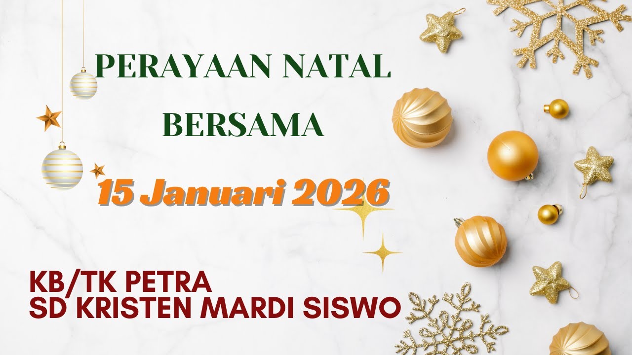 Ibadah dan Perayaan Natal KB/TK Petra dan SD Kristen Mardisiswo 2025