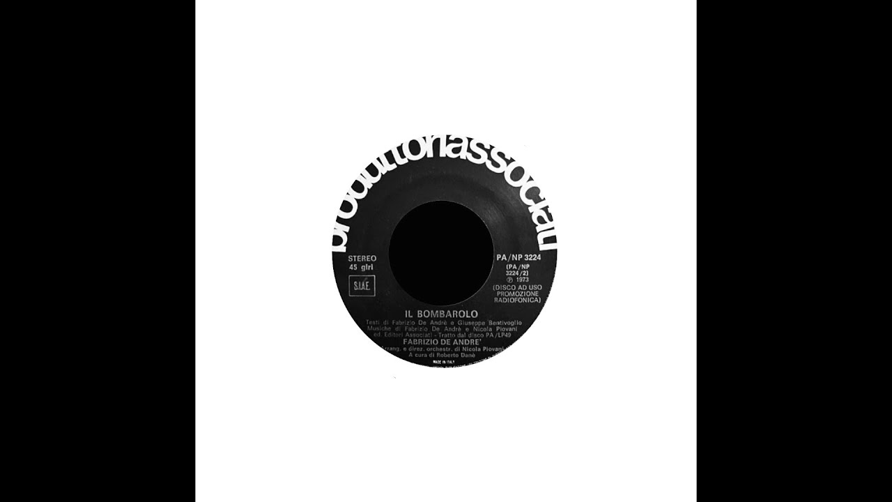 Fabrizio De André - 'Il bombarolo/Verranno a chiederti del nostro amore' - (45 giri - PA/NP 3224)