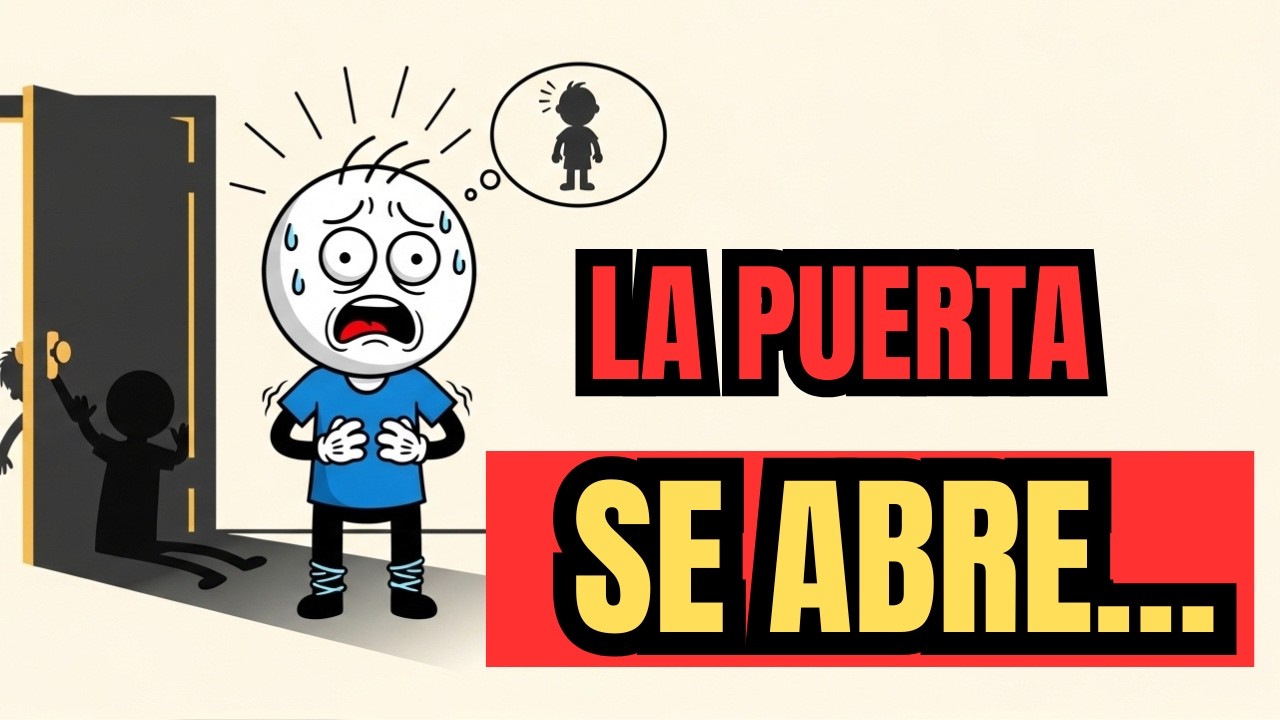 Hay adultos que todavía se tensan...cuando escuchan una puerta abrirse