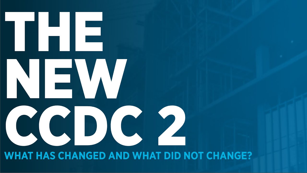The New CCDC-2 Lump Sum Contract: What Has Changed and What did Not Change?