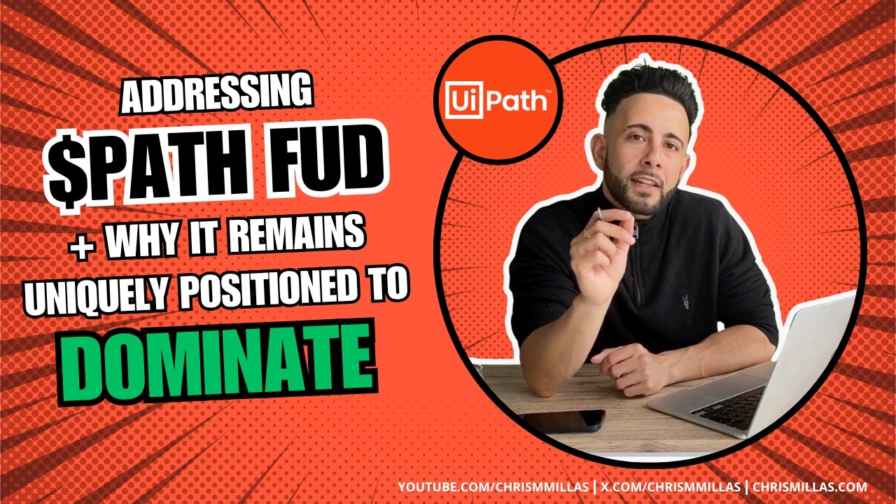 $PATH PANIC | Addressing UiPath Stock FUD + 8 Reasons Why It REMAINS Uniquely Positioned To DOMINATE