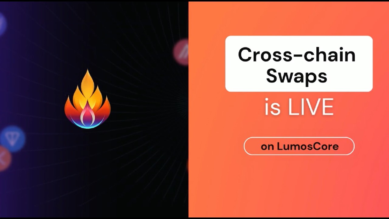 LumosCore CROSS-CHAIN Swapping is LIVE