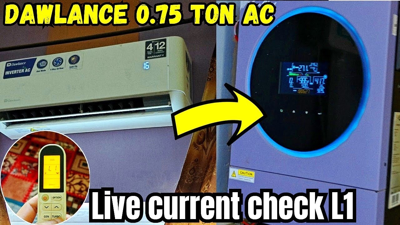 Live Current Check at Gen Mode L1 Dawlance Mega T+ inverter 0.75 Ton AC 