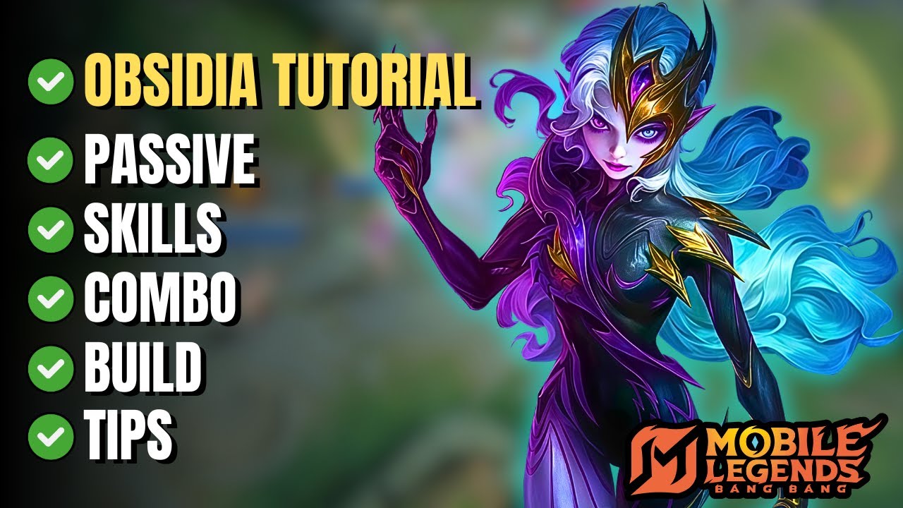How to Play Obsidia in Mobile Legends – Full Tutorial (Passive, Skills, Combos & Builds)