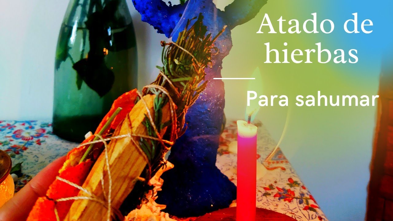 Atados de hierbas para sahumar / limpieza y armonización