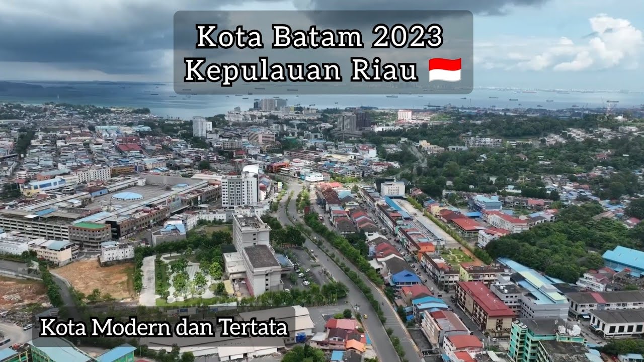 Kota Batam Terbaru | Keindahan Kota Batam Drone Video 2023
