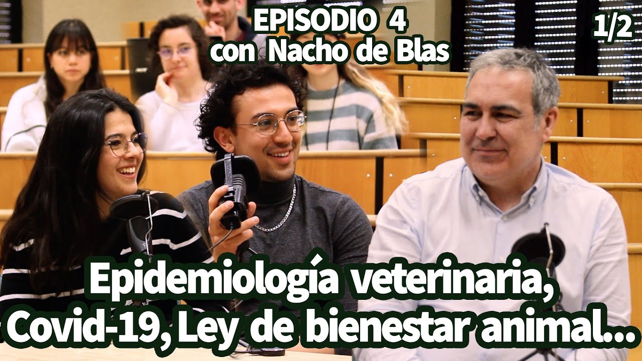 Hablamos con un EPIDEMIÓLOGO VETERINARIO - Ep.4 (Parte 1)