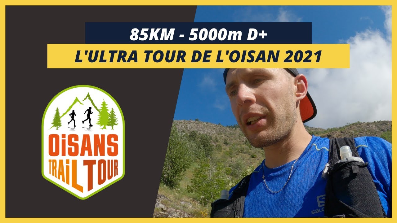 ULTRA TOUR DE L'OISAN : des leçons à tirer !