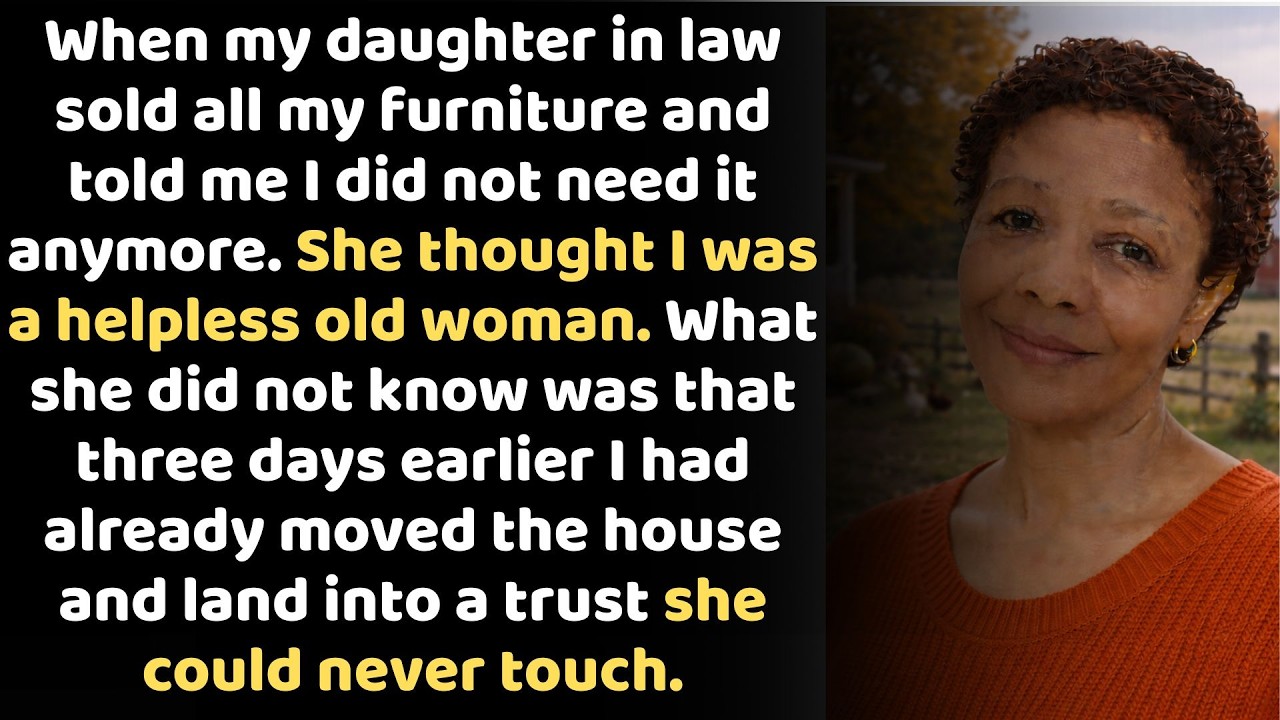 My daughter-in-law sold all my belongings — but what I did three days earlier shocked her