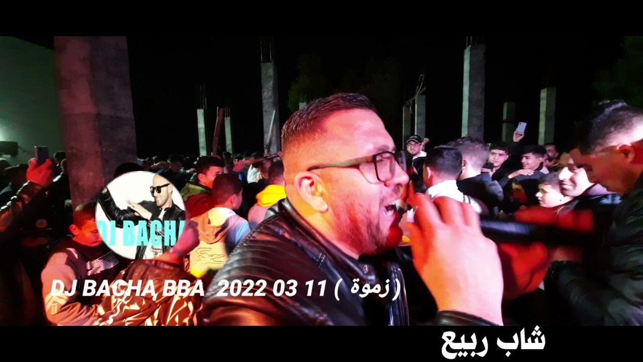 شاب ربيع الخير قصاب  ( زمورة )       by DJ BACHA BBA 2022 03 11