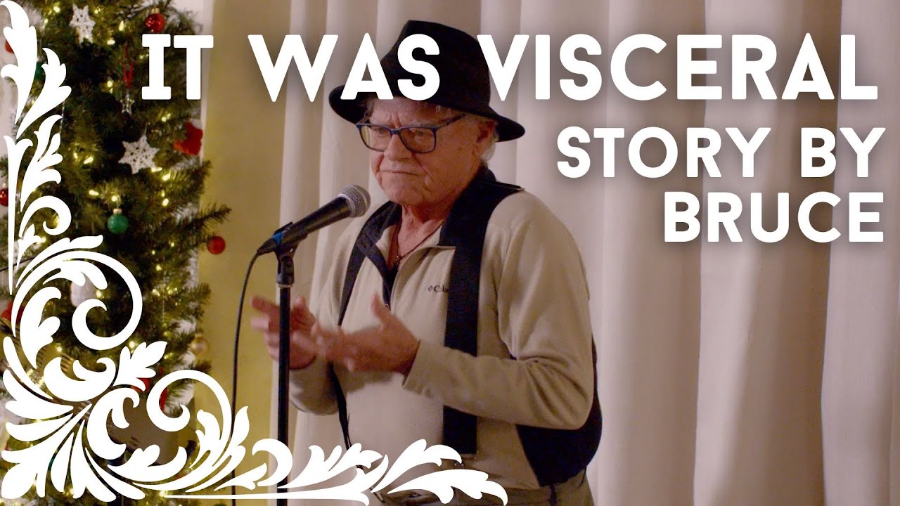 It Was Visceral - Story by Bruce