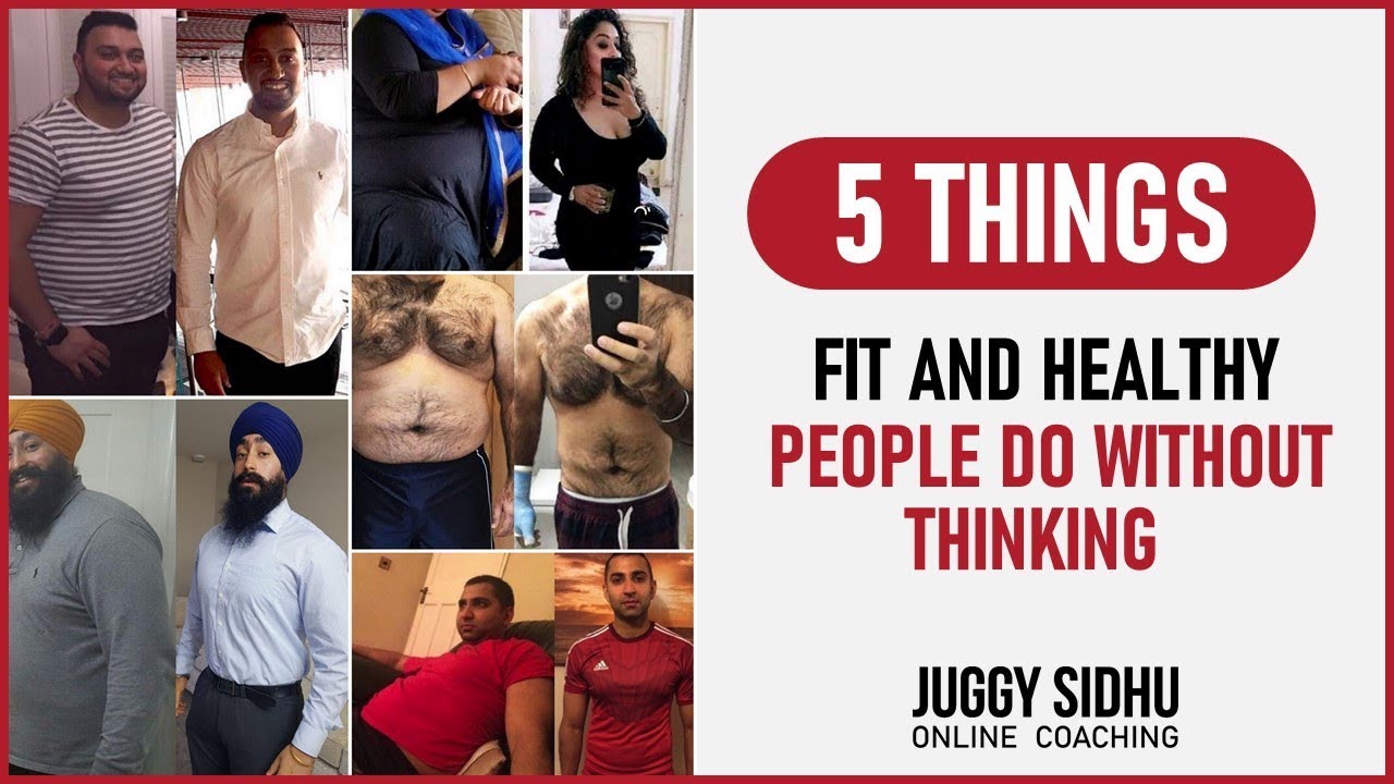 5 Things Fit & Healthy People Do Without Thinking