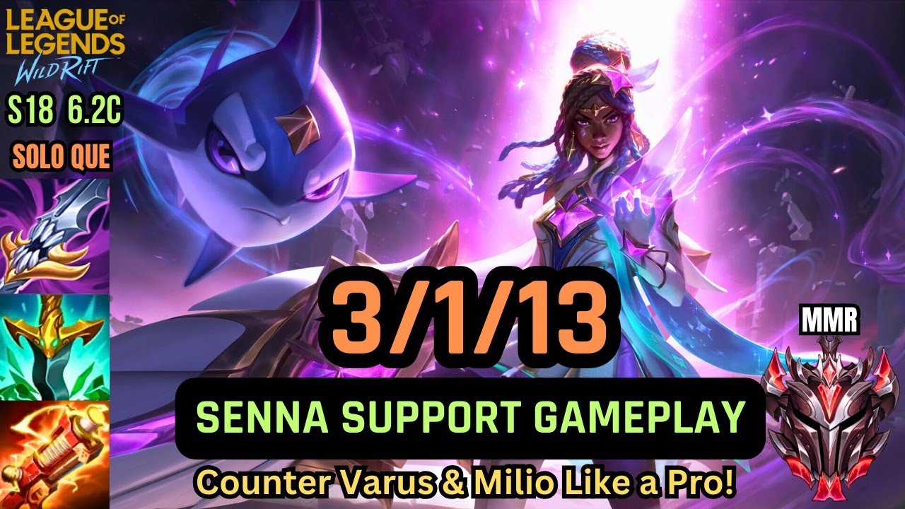 Wild Rift – Senna Support Guide 2025 | Matchmaking Nightmare | Build, Runes & Gameplay