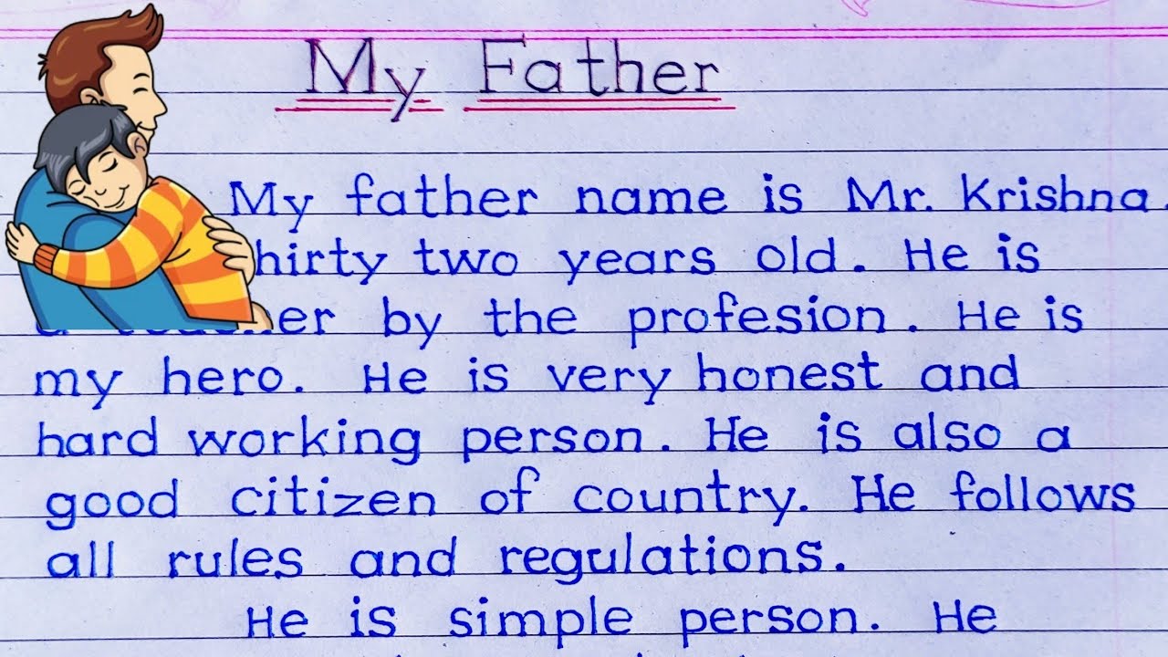 My father essay || my father english essay || Essay on my father in english writing