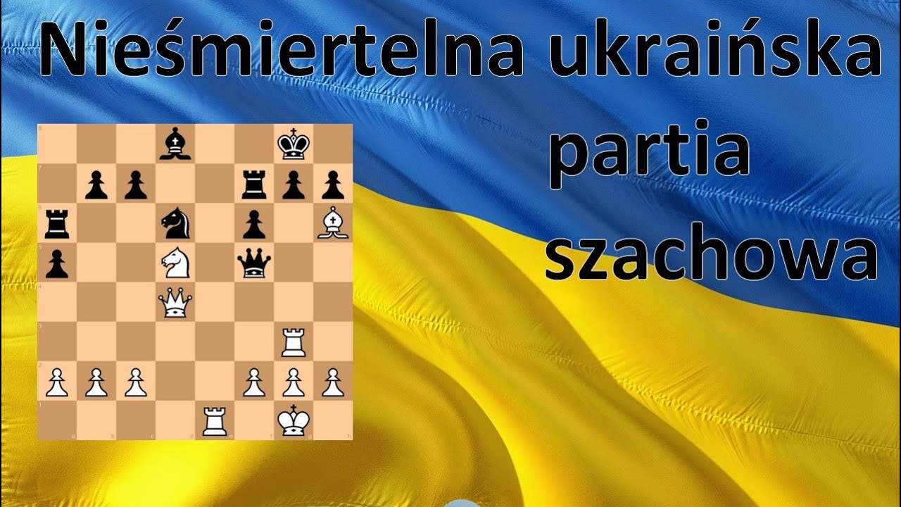 SZACHY 435# Nieśmiertelna ukraińska partia szachowa KORCHMAR - POLJAK 1937 // wojna UKRAINA vs ROSJA