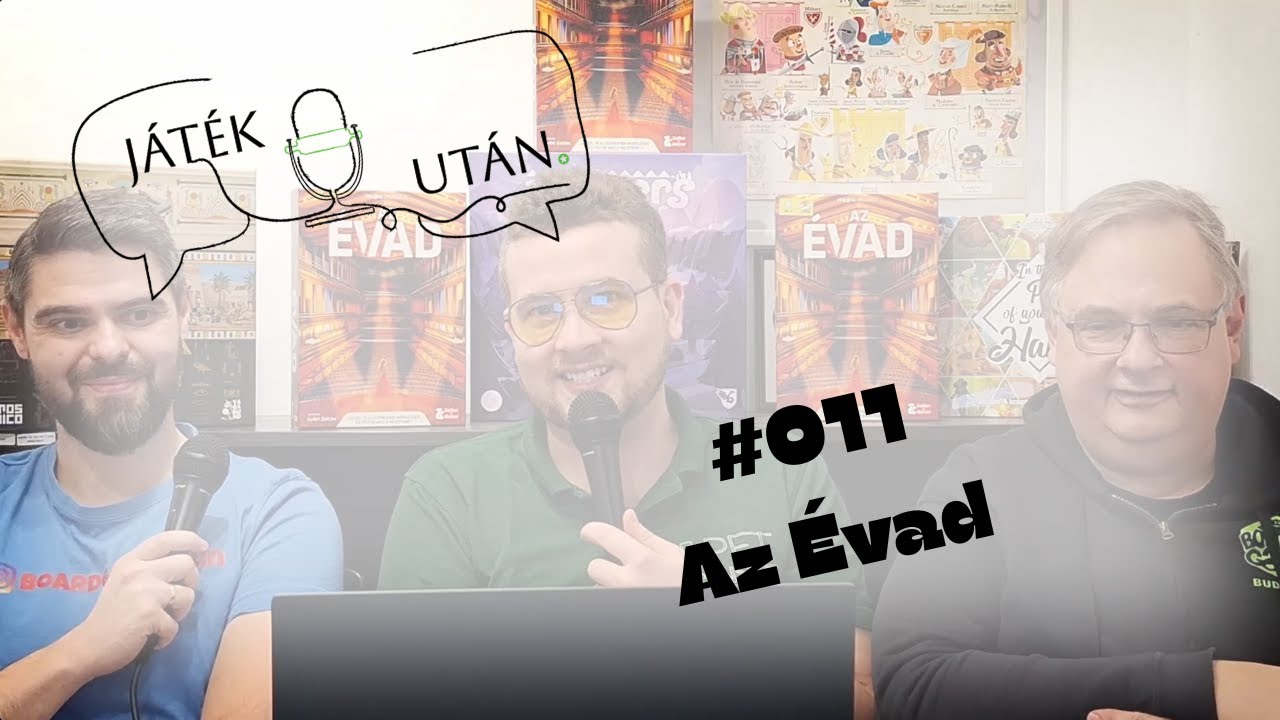 JátékUtán #011 - Az Évad | Első benyomások