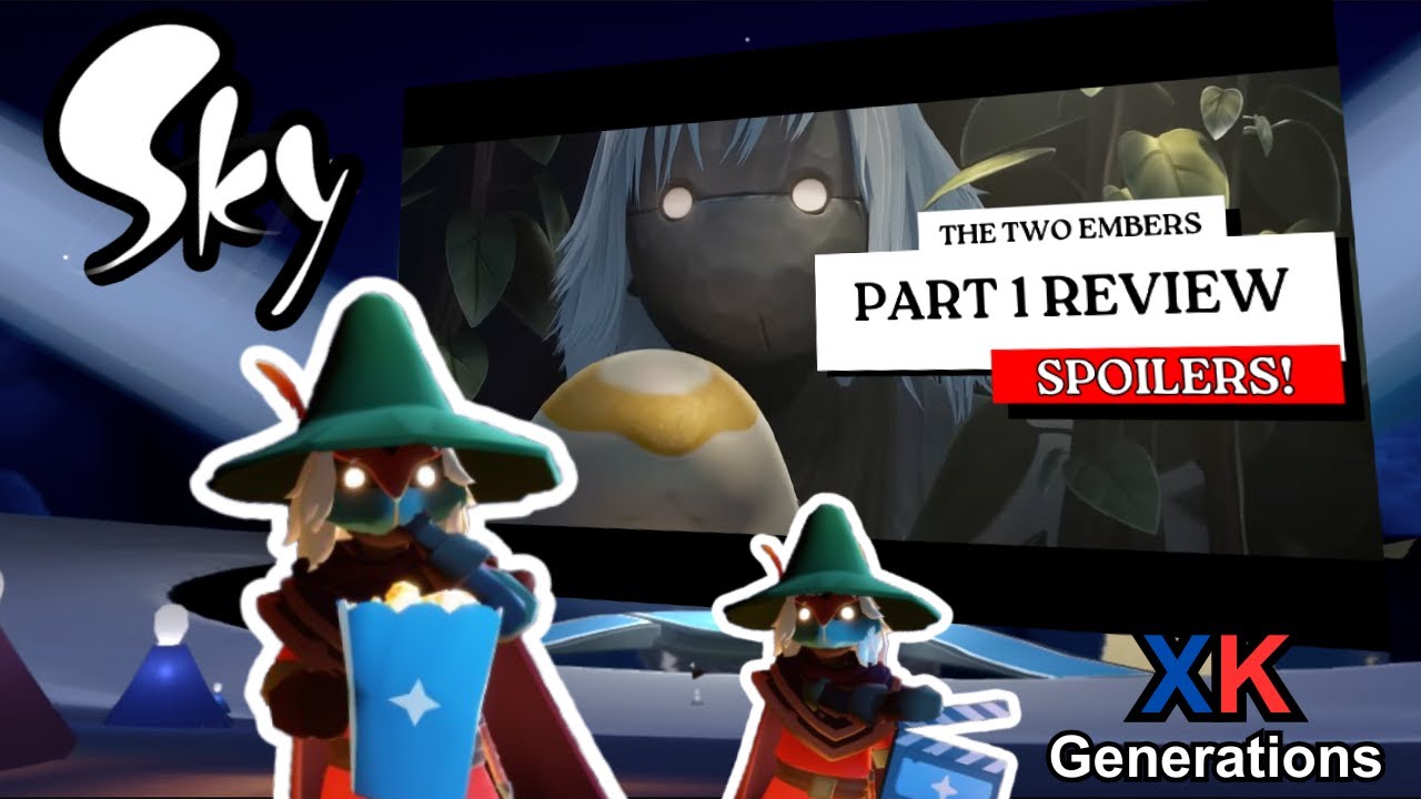 My Full Review of Sky: The Two Embers Part 1 (Spoilers)