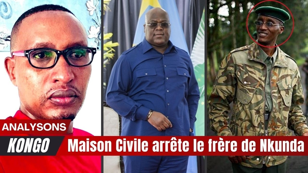 🔥Maison Civile arrête le frère de Nkunda 🔥