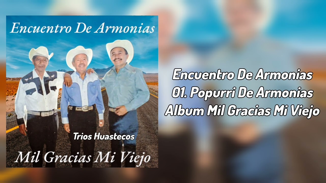 Popurri De Armonias Encuentro De Armonias y Alejo El Camaron
