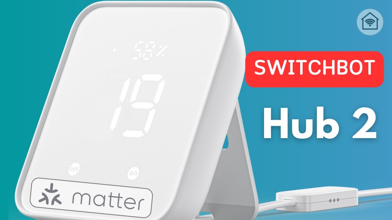 SwitchBot Hub 2 et Matter dans HomeKit ! [TUTO]