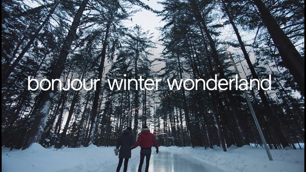 Bonjour Winter Wonderland | Bonjour Qu&eacute;bec