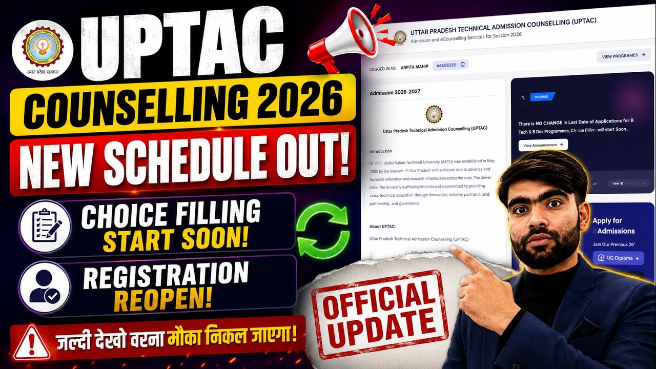 UPTAC COUNSELLING NEW SCHEDULE DATES CHOICE FILLING 2026 MUST WATCH |AKTU COUNSELLING 2026 FOR BTECH