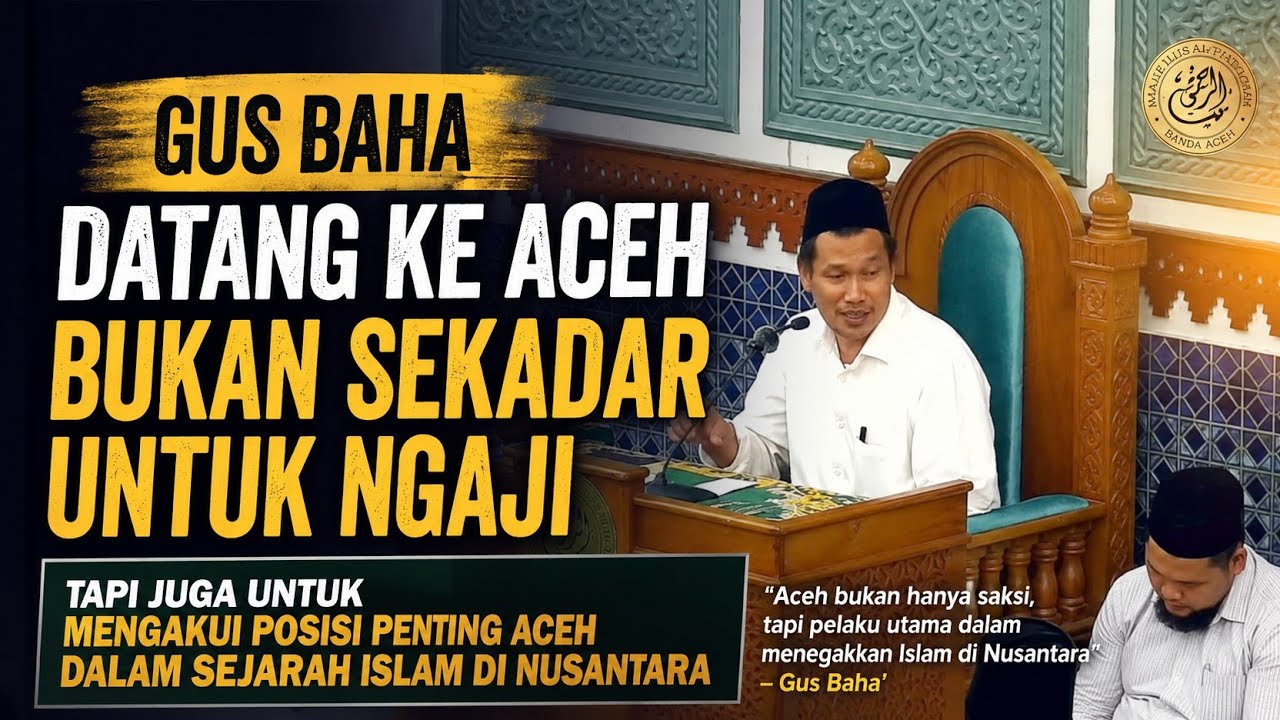 Ngaji bareng Gus baha di masjid raya Baiturrahman Banda Aceh