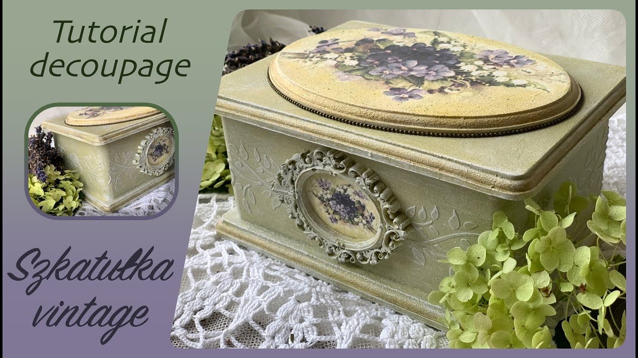Винтажная шкатулка — пошаговый мастер-класс по декупажу