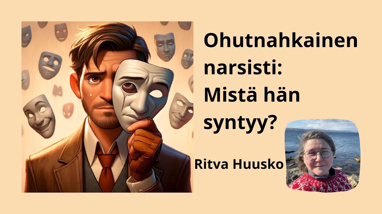Ohutnahkainen narsisti: Mistä hän syntyy?