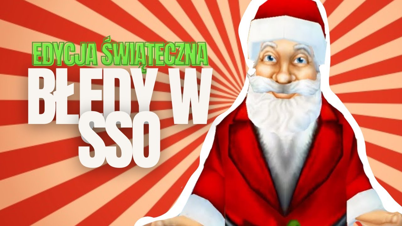 Błędy w SSO #5 - EDYCJA ŚWIĄTECZNA