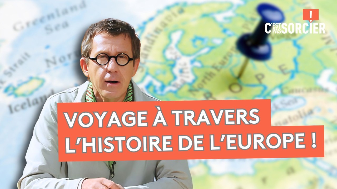 Quelle est l’histoire de l’Europe ? - C'est pas sorcier