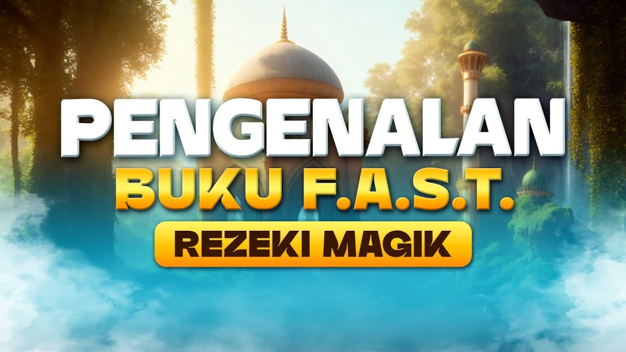 Pengenalan - Buku F.A.S.T - Rezeki Magik
