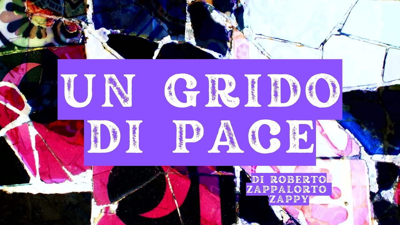 UN GRIDO DI PACE
