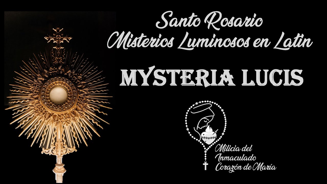 Misterios Luminosos en Latín - Mysteria Lucis