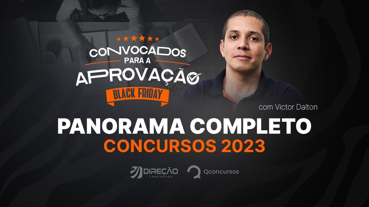 Concursos 2023: panorama completo para o pr&oacute;ximo ano! Com Victor Dalton